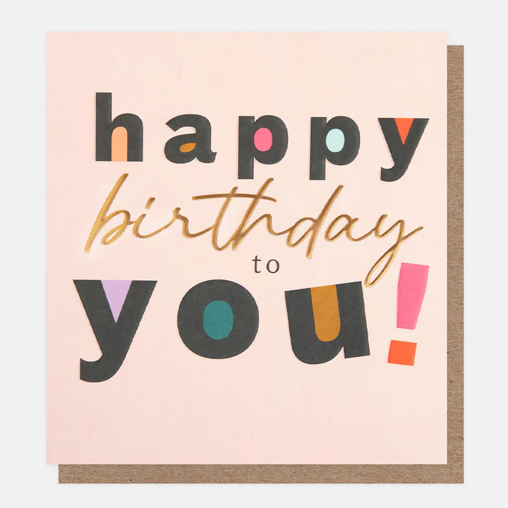 Bold Text Happy Birthday To You Card