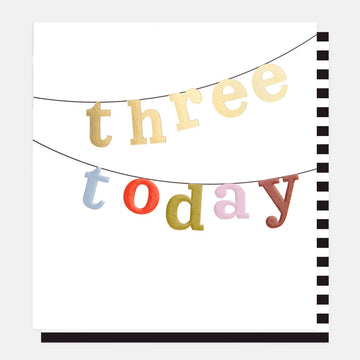 Three Today Bunting 3rd Birthday Card