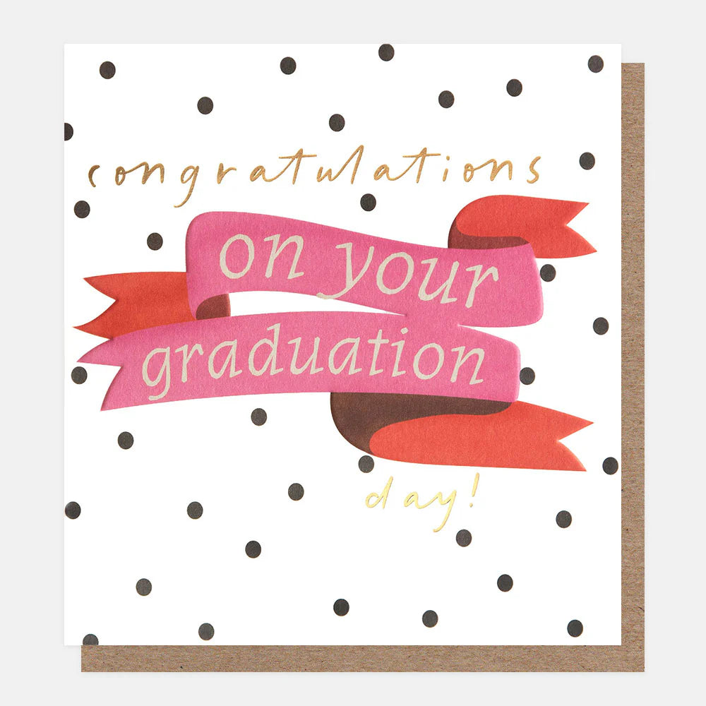 Congratulations On Your Graduation Day!