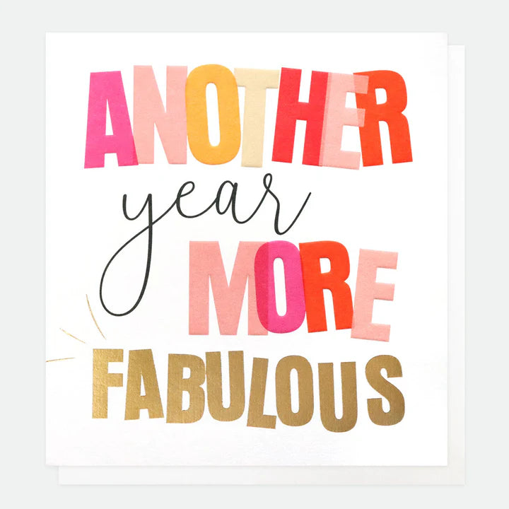 Another Year More Fabulous Birthday Card