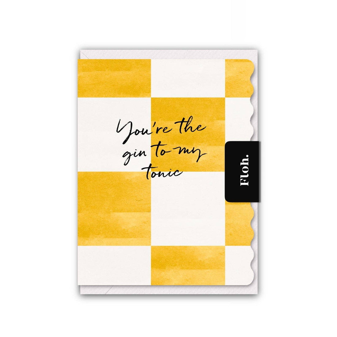 You're the Gin to my Tonic Card (Cello-Free)