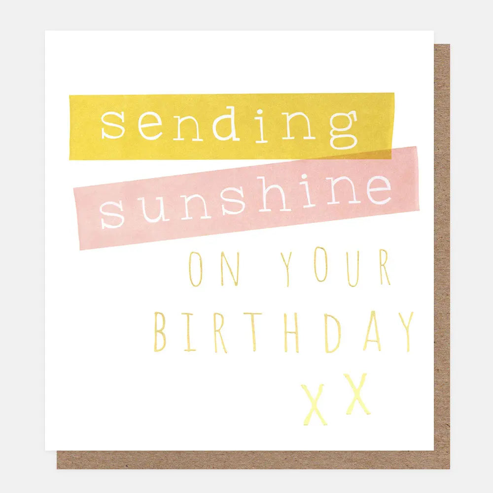 Sending Sunshine On Your Birthday Xx Ticker-Tape