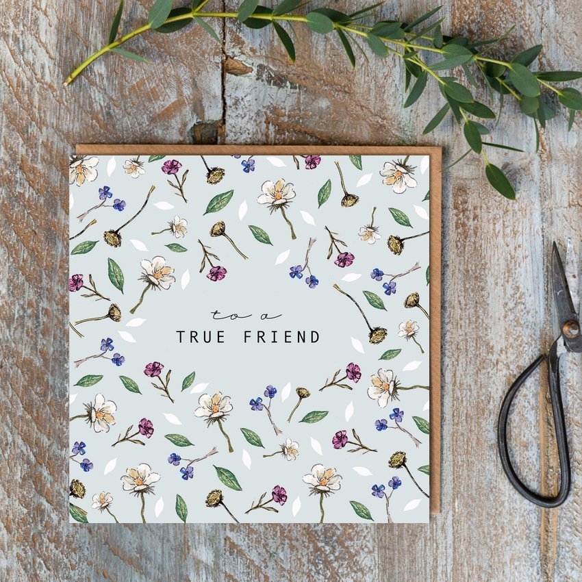 To A True Friend Card